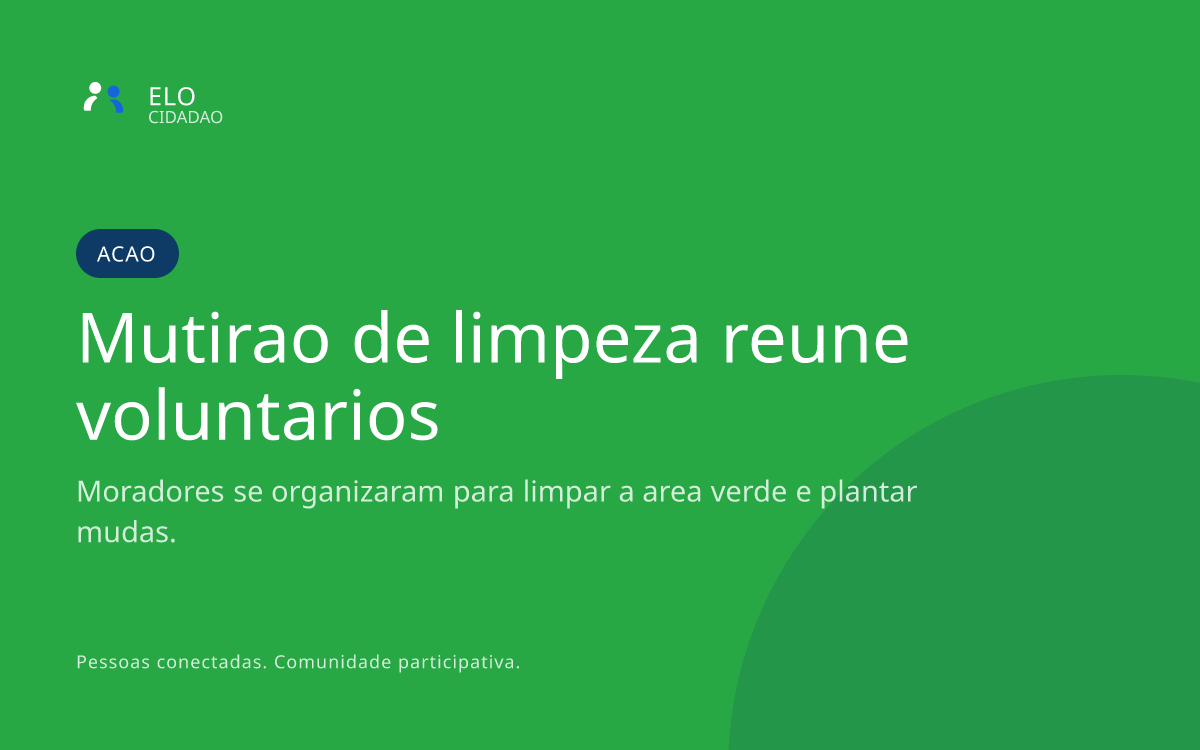 Mutirao de limpeza reune voluntarios no domingo